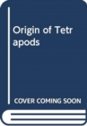 Origin of Tetrapods - Book
