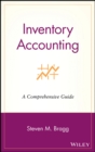 Inventory Accounting : A Comprehensive Guide - Book