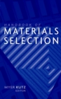 Handbook of Materials Selection - Book