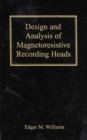 Design and Analysis of Magnetoresistive Recording Heads - Book