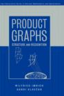 Product Graphs : Structure and Recognition - Book