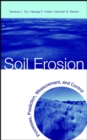 Soil Erosion : Processes, Prediction, Measurement, and Control - Book