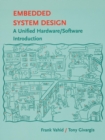 Embedded System Design : A Unified Hardware / Software Introduction - Book