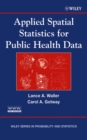 Applied Spatial Statistics for Public Health Data - Book