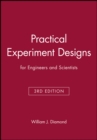 Practical Experiment Designs : for Engineers and Scientists - Book