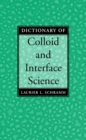Dictionary of Colloid and Interface Science - Book