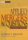 Applied Mergers and Acquisitions, University Edition - Book