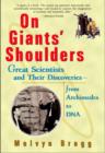 On Giants' Shoulders : Great Scientists and Their Discoveries from Archimedes to DNA - Book