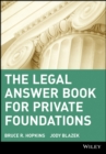 The Legal Answer Book for Private Foundations - Book