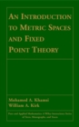 An Introduction to Metric Spaces and Fixed Point Theory - Book