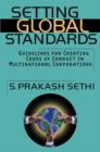 Setting Global Standards : Guidelines for Creating Codes of Conduct in Multinational Corporations - eBook