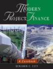 Modern Project Finance : A Casebook - Book