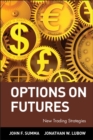 Options on Futures : New Trading Strategies - Book