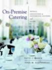 On-Premise Catering : Hotels, Convention & Conference Centers, and Clubs - eBook