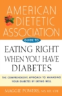 American Dietetic Association Guide to Eating Right When You Have Diabetes - Book