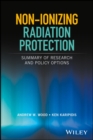 Non-ionizing Radiation Protection : Summary of Research and Policy Options - Book