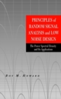 Principles of Random Signal Analysis and Low Noise Design : The Power Spectral Density and its Applications - eBook