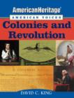 AmericanHeritage, American Voices : Colonies and Revolution - eBook