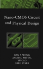 Nano-CMOS Circuit and Physical Design - Book