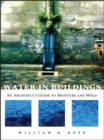 Water in Buildings : An Architect's Guide to Moisture and Mold - Book