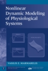 Nonlinear Dynamic Modeling of Physiological Systems - Book