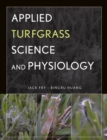 Applied Turfgrass Science and Physiology - Book