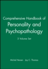 Comprehensive Handbook of Personality and Psychopathology, Set - Book
