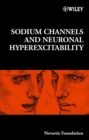 Sodium Channels and Neuronal Hyperexcitability - Book