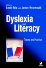 Dyslexia and Literacy : Theory and Practice - Book