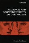 Neuronal and Cognitive Effects of Oestrogens - Book