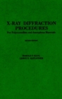X-Ray Diffraction Procedures : For Polycrystalline and Amorphous Materials - Book