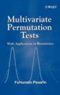 Multivariate Permutation Tests : With Applications in Biostatistics - Book