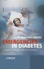 Emergencies in Diabetes : Diagnosis, Management and Prevention - Book