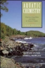 Aquatic Chemistry : Chemical Equilibria and Rates in Natural Waters - Book