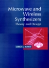 Microwave and Wireless Synthesizers : Theory and Design - Book