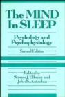 The Mind in Sleep : Psychology and Psychophysiology - Book
