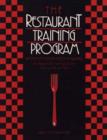 The Restaurant Training Program : An Employee Training Guide for Managers - Book