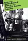 Handbook of Health Hazard Control in the Chemical Process Industry - Book