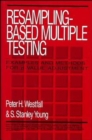 Resampling-Based Multiple Testing : Examples and Methods for p-Value Adjustment - Book