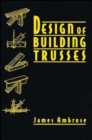 Design of Building Trusses - Book