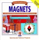 Janice VanCleave's Magnets : Mind-boggling Experiments You Can Turn Into Science Fair Projects - Book
