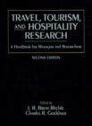 Travel, Tourism, and Hospitality Research : A Handbook for Managers and Researchers - Book