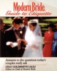 Modern Bride Guide to Etiquette : Answers to the Questions Today's Couples Really Ask - Book