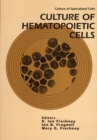 Culture of Hematopoietic Cells - Book
