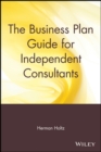 The Business Plan Guide for Independent Consultants - Book