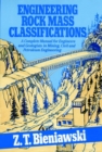 Engineering Rock Mass Classifications : A Complete Manual for Engineers and Geologists in Mining, Civil, and Petroleum Engineering - Book
