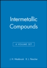Intermetallic Compounds : Intermetallic Compounds 4V Set - Book