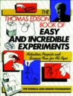 The Thomas Edison Book of Easy and Incredible Experiments - Book