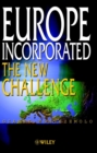 Europe Incorporated : The New Challenge - Book