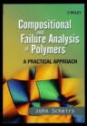 Compositional and Failure Analysis of Polymers : A Practical Approach - Book